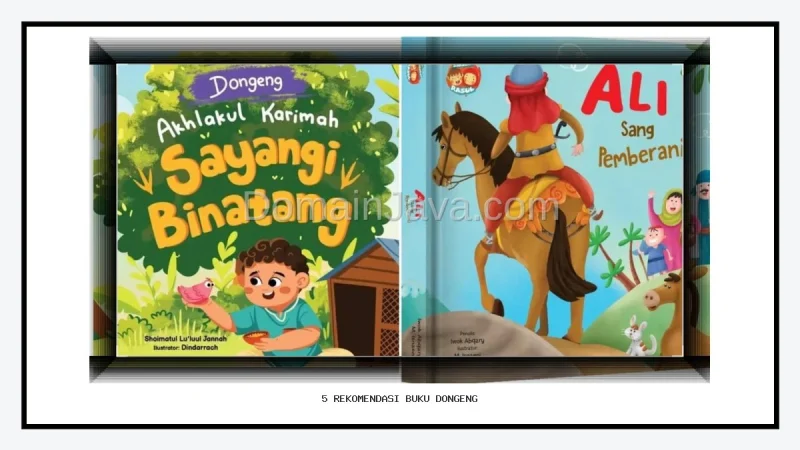 5 Rekomendasi Buku Dongeng Anak Tema Islami Terbaik untuk Pengantar Tidur