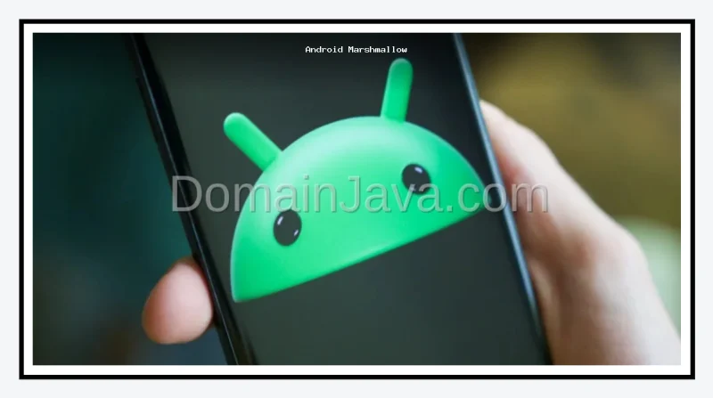 Android 6.0 Marshmallow Resmi Pensiun Setelah Hampir Sebelas Tahun Beroperasi