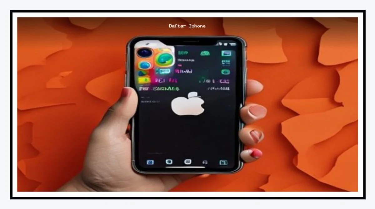 Daftar Harga iPhone Terbaru Juli 2026 Turun Harga Varian