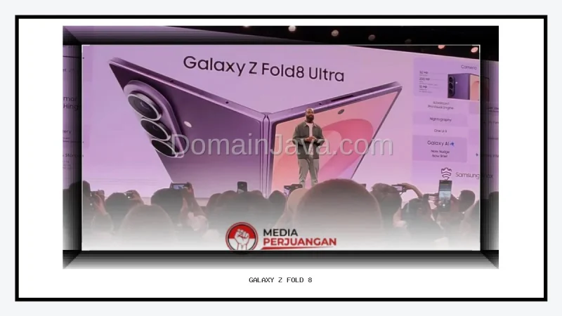 Galaxy Z Fold 8 Buka Pre Order Tawarkan Bonus Upgrade Internal