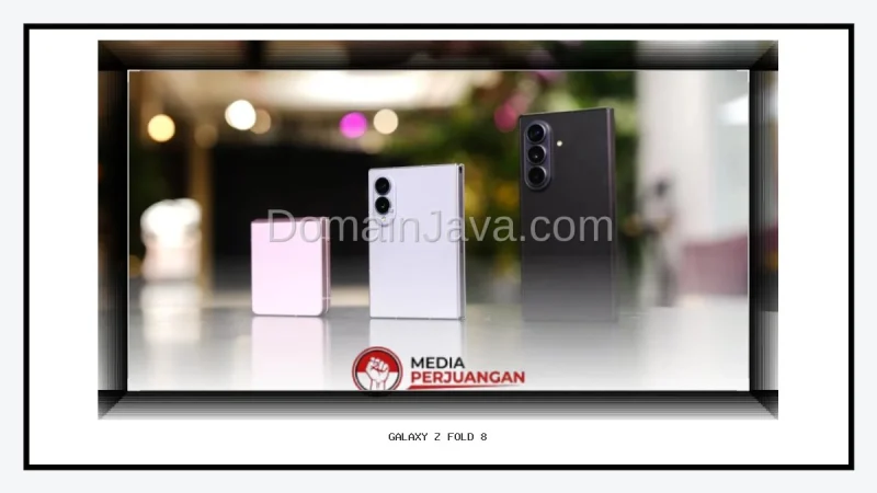 Galaxy Z Fold 8 dan Flip 8 Resmi Dibuka Pemesanannya