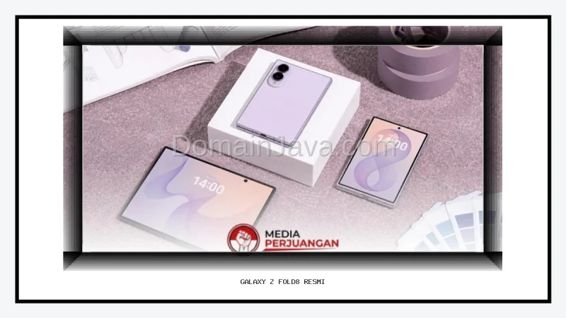 Galaxy Z Fold8 Resmi Dibuka Masa Pemesanannya di Indonesia