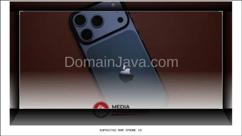 Kapasitas Ram Iphone 18 Diperkirakan Berukuran Sembilan Gigabyte
