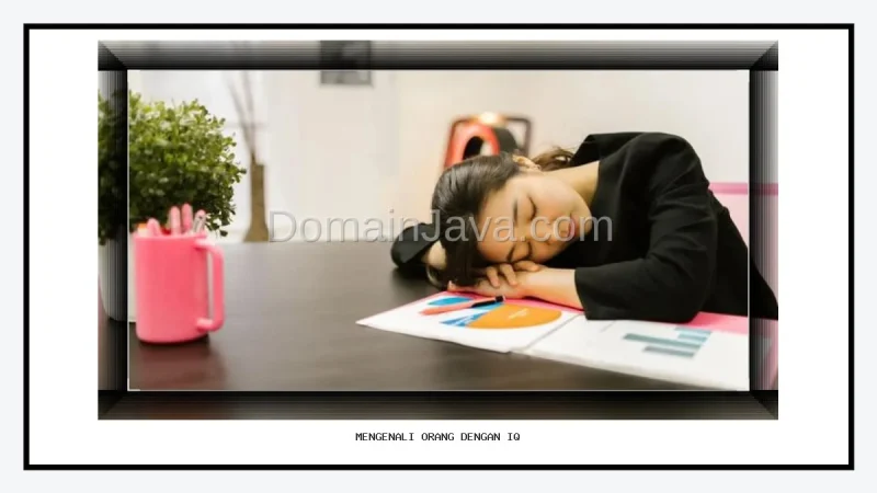Mengenali Orang dengan IQ Tinggi Melalui Kebiasaan yang Terkesan Malas