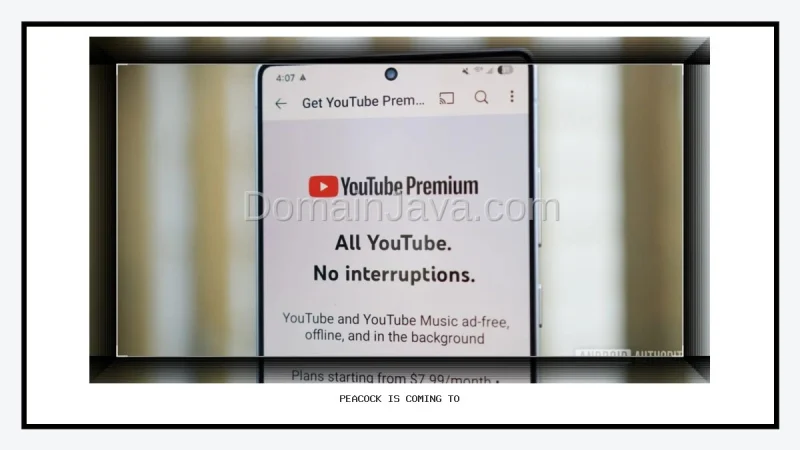 Peacock is coming to YouTube Premium sebagai bonus langganan terbaru bagi pengguna