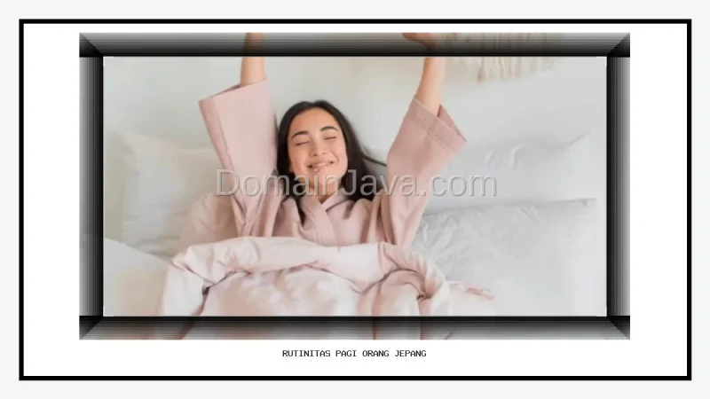 Rutinitas Pagi Orang Jepang untuk Mengawali Hari dengan Tenang